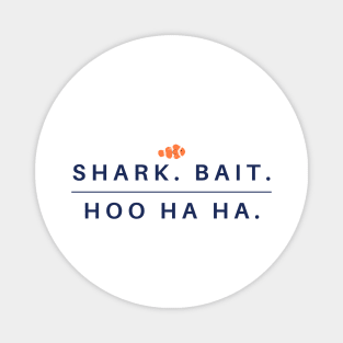 Shark Bait - Hoo Ha Ha Magnet